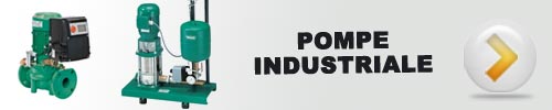 Pompe industriale